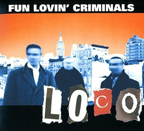 Fun Lovin Criminals/Loco@Import-Gbr