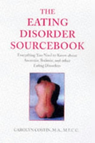 Carolyn Costin/The Eating Disorder Sourcebook
