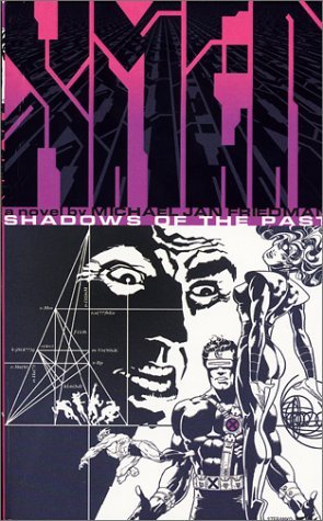 Michael Jan Friedman/Shadows Of The Past