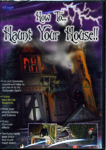 How To Haunt Your House 