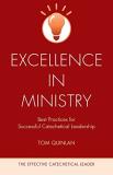 Tom Quinlan Excellence In Ministry Best Practices For Successful Catechetical Leader 