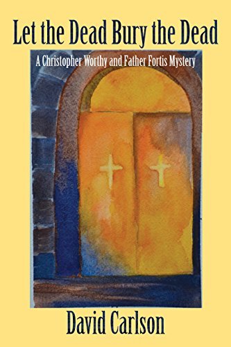 David Carlson Let The Dead Bury The Dead 