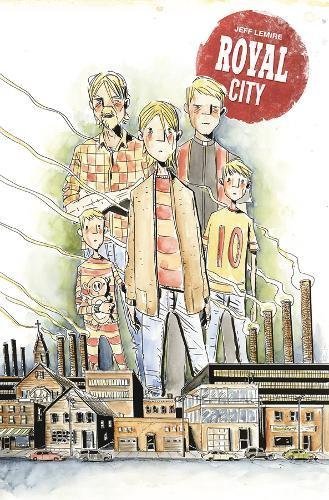Lemire,Jeff/ Wands,Steve (ILT)/Royal City 1