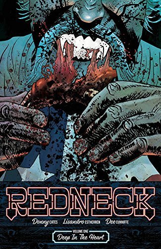 Donny Cates/Redneck Volume 1@Deep in the Heart