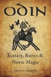 Diana L. Paxson Odin Ecstasy Runes & Norse Magic 