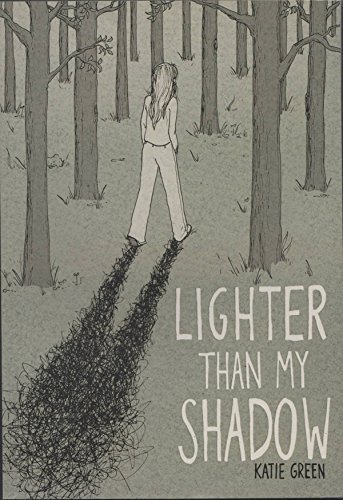 Katie Green Lighter Than My Shadow 