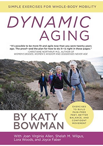 Katy Bowman/Dynamic Aging@ Simple Exercises for Whole-Body Mobility