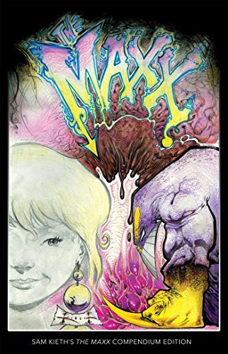 Sam Kieth/The MAXX Compendium