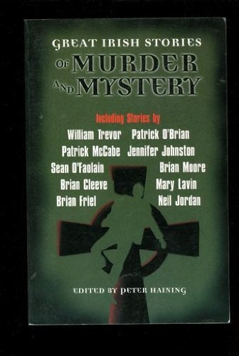 Great Irish Stories Of Murder And Mystery/Great Irish Stories Of Murder And Mystery