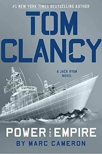 Marc Cameron/Tom Clancy Power and Empire