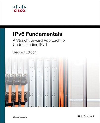 Rick Graziani Ipv6 Fundamentals A Straightforward Approach To Understanding Ipv6 0002 Edition; 