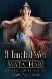 Mary W. Craig A Tangled Web Dancer Courtesan Spy 