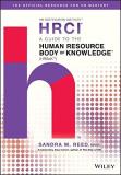 Sandra M. Reed A Guide To The Human Resource Body Of Knowledge (h 