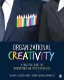 Gerard J. Puccio Organizational Creativity A Practical Guide For Innovators & Entrepreneurs 