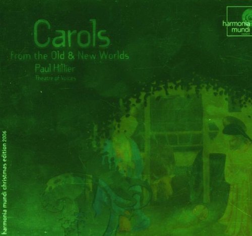 Paul Hillier Carols From The Old & New Worl Hillier Theatre Of Voices 