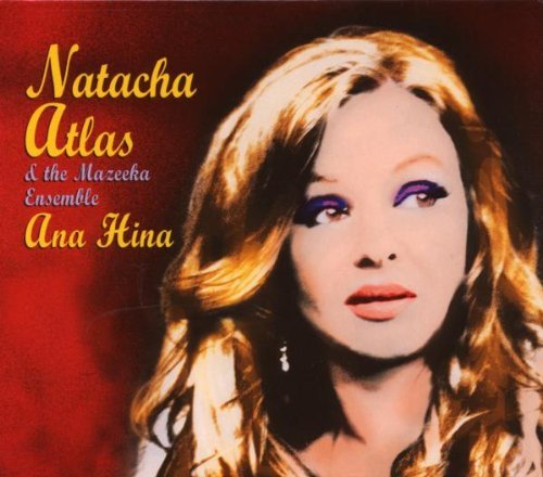 Natacha Atlas/Ana Hina