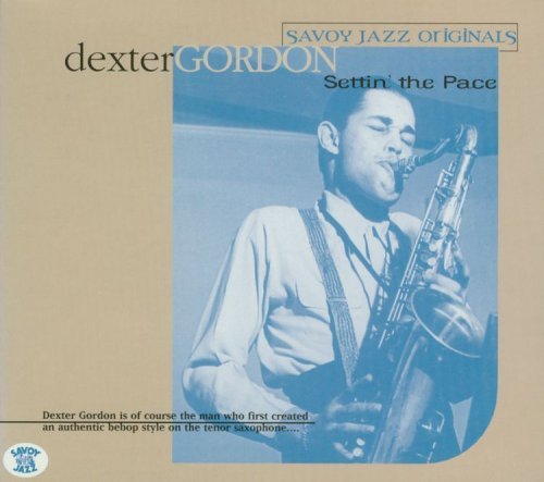 Dexter Gordon/Settin' The Pace