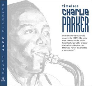 Charlie Parker/Timeless@Remastered@Timeless