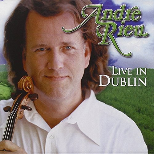 Andre Rieu/Live From Dublin