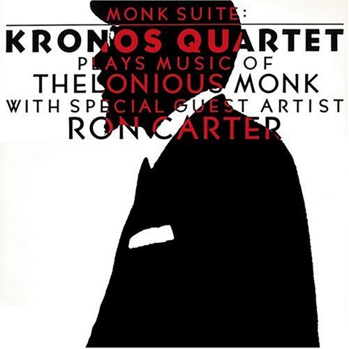 Kronos Quartet/Monk Suite