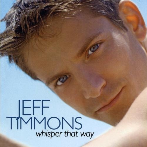 TIMMONS,JEFF/WHISPER THAT WAY