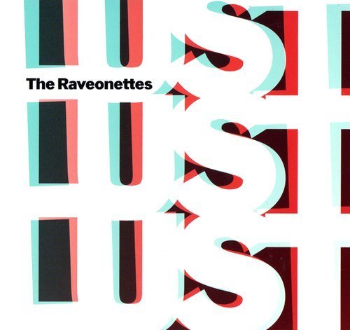 Raveonettes/Lust Lust Lust