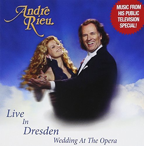 Andre Rieu/Live From Dresden-Wedding At T