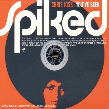 Chris Joss You've Been Spiked Incl. Bonus Tracks 