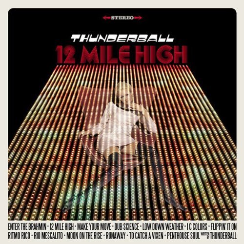 Thunderball/12 Mile High