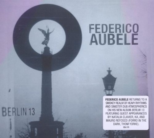 Federico Aubele/Berlin 13