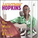 Lightnin' Hopkins/World's In A Tangle