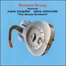 BREWERS DROOP/BOOZE BROTHERS