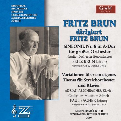 F. Brun/Fritz Brun Conducts Fritz Brun@Brun/Studio-Orch