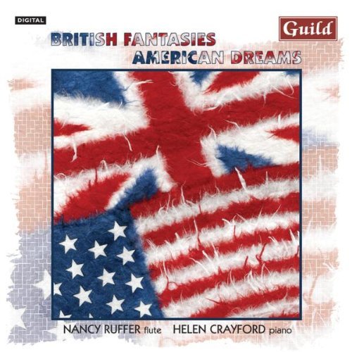 Ruffer/Crayford/British Fantasies/American Dre@Ruffer (Fl)/Crayford (Pno)