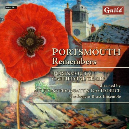 Portsmouth Remembers Portsmout/Portsmouth Remembers Portsmout@Smart/Joubert/Sumison/Rowlands@Parry/Dykes/Gray/Bullock