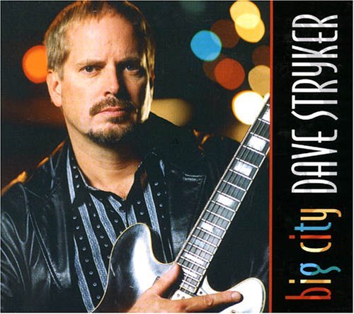 Dave Stryker/Big City