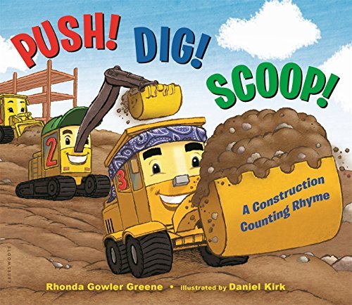 Rhonda Gowler Greene/Push! Dig! Scoop!@A Construction Counting Rhyme