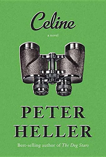 Peter Heller Celine Large Print 