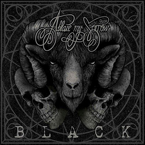Ablaze My Sorrow/Black