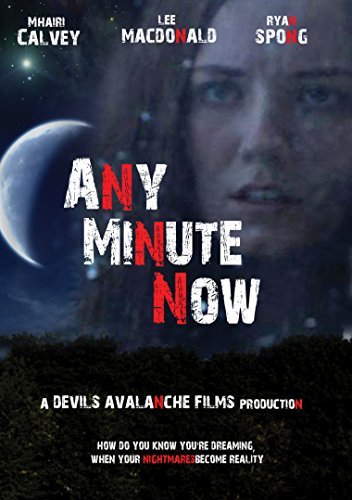 Any Minute Now/Calvey/MacDonald/Spong@DVD@UR