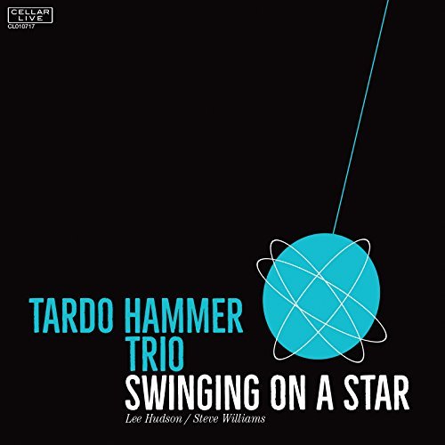 Tardo Hammer Trio/Swinging On A Star