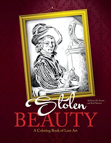 Anthony Amore Stolen Beauty A Coloring Book Of Lost Art 
