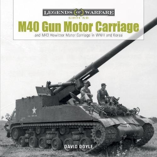 David Doyle M40 Gun Motor Carriage And M43 Howitzer Motor Carr 