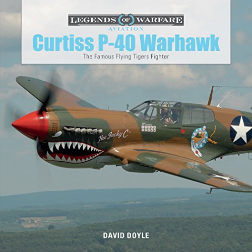 David Doyle Curtiss P 40 Warhawk The Famous Flying Tigers Fighter 