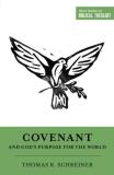 Thomas R. Schreiner Covenant And God's Purpose For The World 