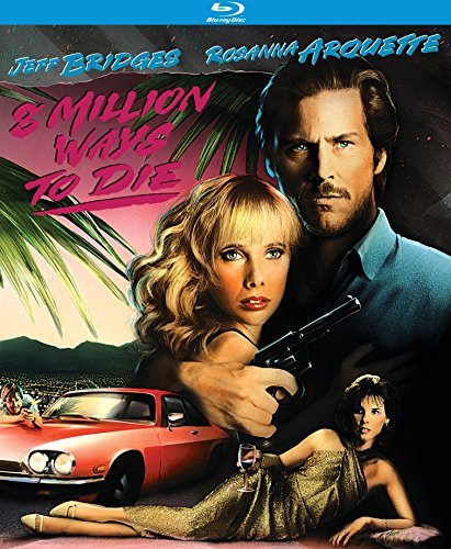 8 Million Ways To Die/Bridges/Arquette/Garcia