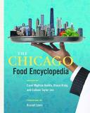 Carol Haddix The Chicago Food Encyclopedia 