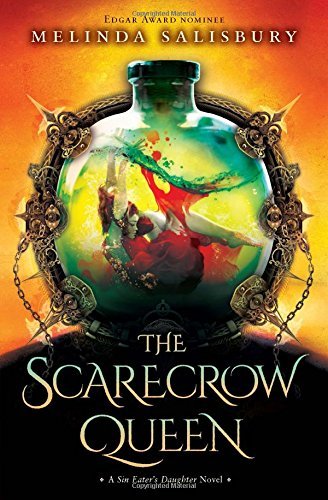 Melinda Salisbury/The Scarecrow Queen: A Sin Eater's Daughter Novel