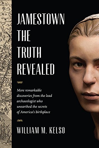 William M. Kelso Jamestown The Truth Revealed 