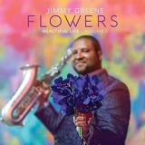 Jimmy Greene Flowers Beautiful Life Vol 2 Import Gbr 